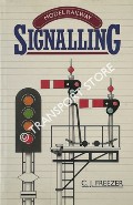Book cover of Model Railway Signalling  by FREEZER, C.J. 